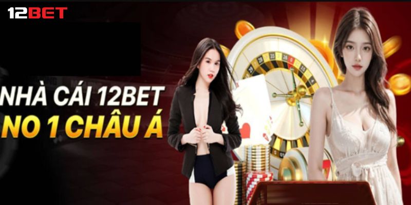12bet là gì 12bet là gì?